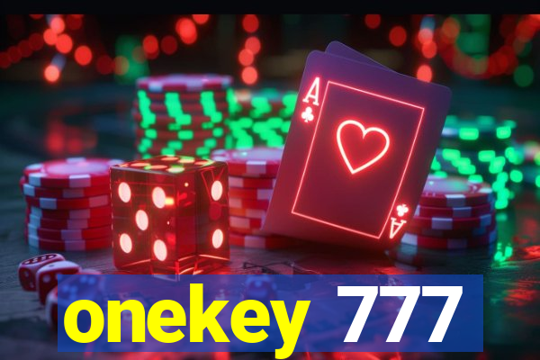 onekey 777